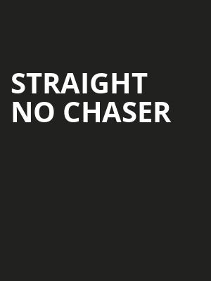 Straight No Chaser, Blue Note Napa, San Francisco