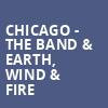 Chicago The Band Earth Wind Fire, Concord Pavilion, San Francisco