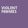 Violent Femmes, The Warfield, San Francisco