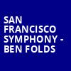San Francisco Symphony Ben Folds, Davies Symphony Hall, San Francisco