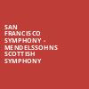 San Francisco Symphony Mendelssohns Scottish Symphony, Davies Symphony Hall, San Francisco