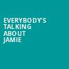 Everybodys Talking About Jamie, Victoria Theater, San Francisco