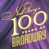 100 Years of Broadway