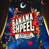 Cirque Du Soleil - Banana Shpeel