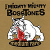 Mighty Mighty Bosstones