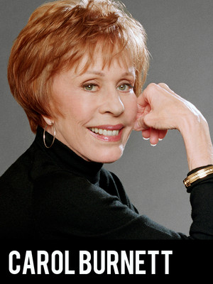 Carol Burnett tickets Carol Burnett tickets