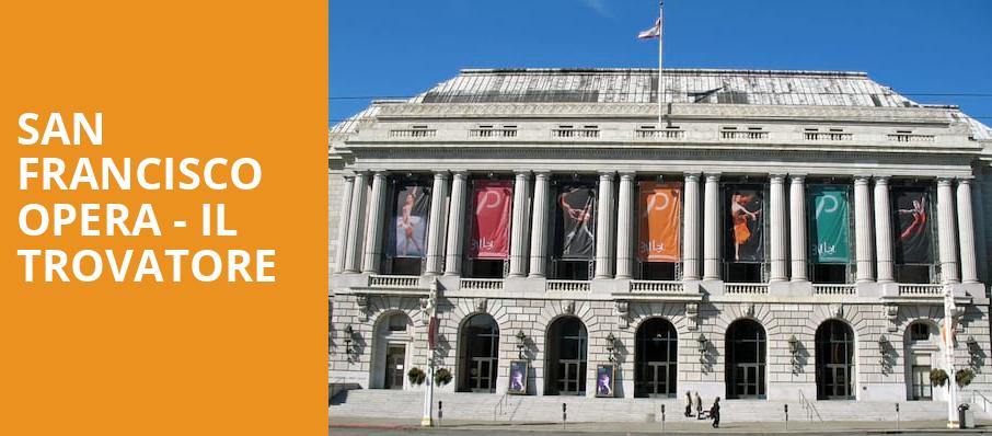 San Francisco Opera Il Trovatore, War Memorial Opera House, San Francisco