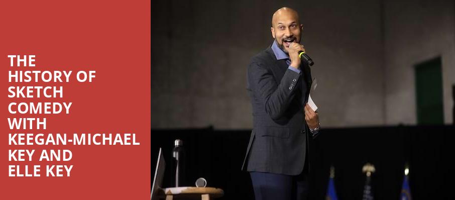 The History of Sketch Comedy with Keegan Michael Key and Elle Key, Sydney Goldstein Theater, San Francisco