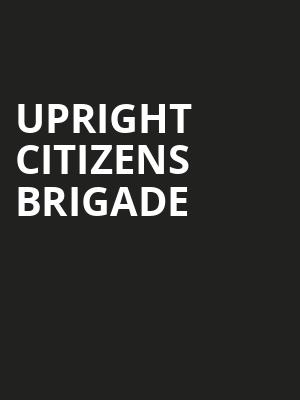 Upright Citizens Brigade Poster
