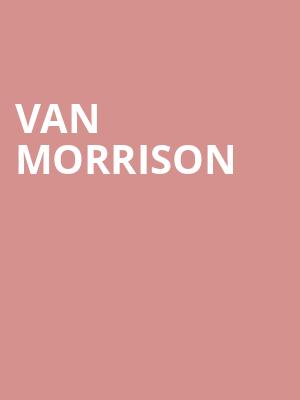 Van Morrison, Miner Auditorium, San Francisco