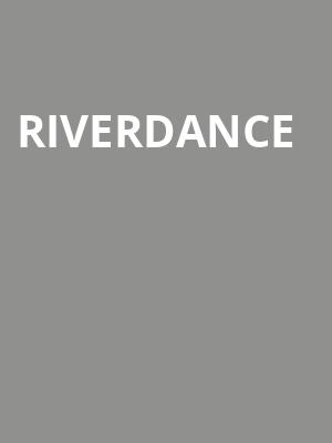 Riverdance, Ruth Finley Person Theater, San Francisco