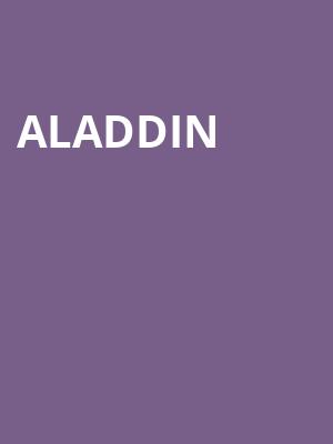 Aladdin, Orpheum Theatre, San Francisco