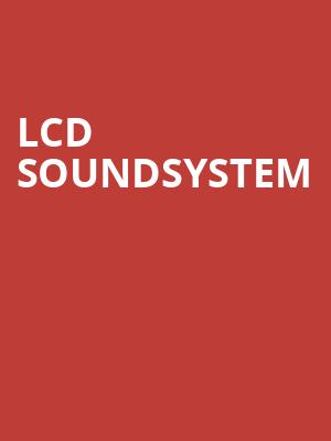 LCD Soundsystem, The Warfield, San Francisco