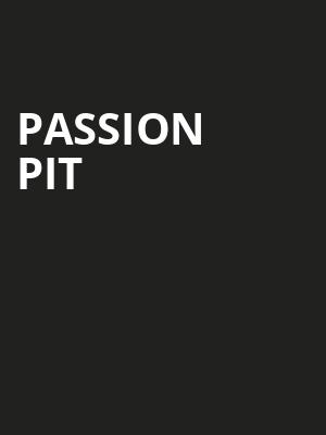 Passion Pit Poster