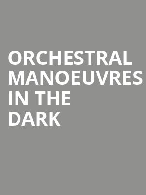 Orchestral Manoeuvres In The Dark, Fox Theatre Oakland, San Francisco