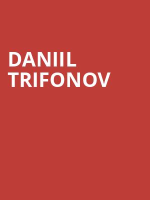 Daniil Trifonov, Davies Symphony Hall, San Francisco