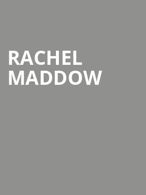 Rachel Maddow Poster