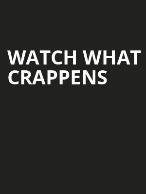 Watch What Crappens, Palace of Fine Arts, San Francisco