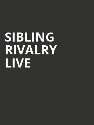 Sibling Rivalry Live, The Warfield, San Francisco