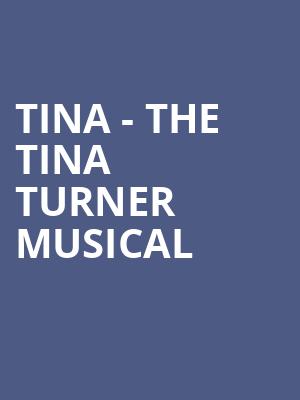 Tina The Tina Turner Musical, Golden Gate Theatre, San Francisco