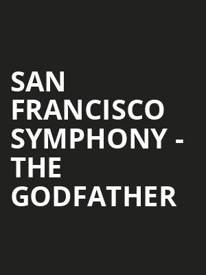 San Francisco Symphony - The Godfather Poster