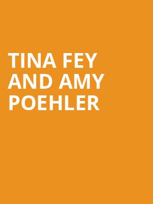 Tina Fey and Amy Poehler, SF Masonic Auditorium, San Francisco