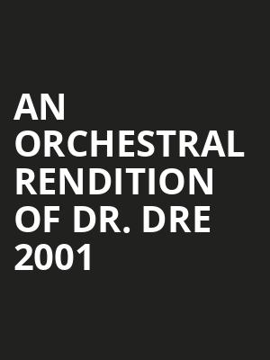 An Orchestral Rendition of Dr Dre 2001, The Great Northern, San Francisco