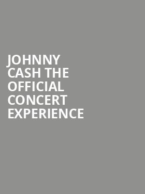 Johnny Cash The Official Concert Experience, Ruth Finley Person Theater, San Francisco
