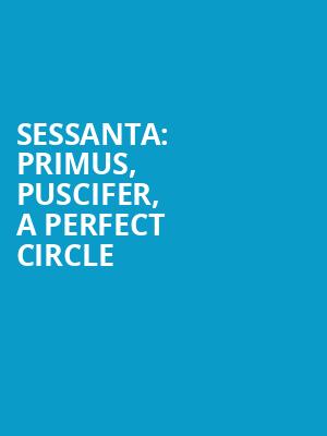 SESSANTA Primus Puscifer A Perfect Circle, The Greek Theatre Berkley, San Francisco
