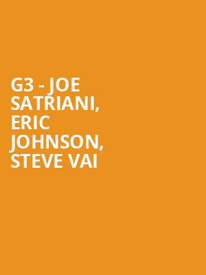 G3 - Joe Satriani, Eric Johnson, Steve Vai Poster
