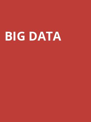 Big Data, Toni Rembe Theatre, San Francisco