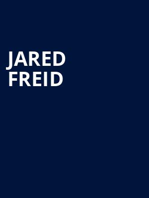 Jared Freid Poster