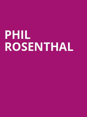 Phil Rosenthal, Ruth Finley Person Theater, San Francisco