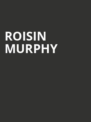 Roisin Murphy, The Warfield, San Francisco