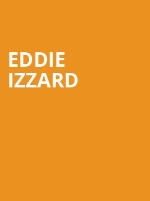 Eddie Izzard, Orpheum Theatre, San Francisco