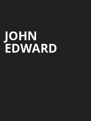 John Edward Poster