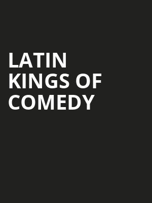 Latin Kings of Comedy Poster