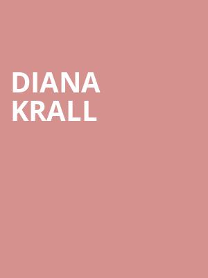 Diana Krall, Fox Theatre Oakland, San Francisco