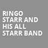 Ringo Starr And His All Starr Band, SF Masonic Auditorium, San Francisco