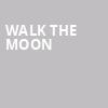 Walk the Moon, The Fillmore, San Francisco