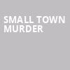 Small Town Murder, Cobbs Comedy Club, San Francisco