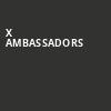 X Ambassadors, August Hall, San Francisco