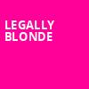 Legally Blonde, Victoria Theater, San Francisco