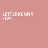 Letterkenny Live, The Warfield, San Francisco