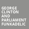 George Clinton and Parliament Funkadelic, Fox Theatre Oakland, San Francisco
