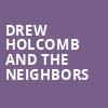 Drew Holcomb and the Neighbors, The Fillmore, San Francisco