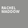 Rachel Maddow, Golden Gate Theatre, San Francisco