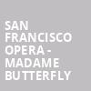 San Francisco Opera Madame Butterfly, War Memorial Opera House, San Francisco