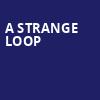 A Strange Loop, Toni Rembe Theatre, San Francisco