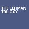 The Lehman Trilogy, Toni Rembe Theatre, San Francisco